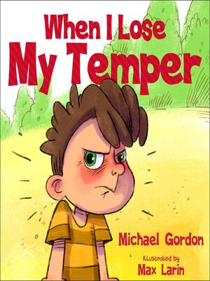 cover image of When I Lose My Temper